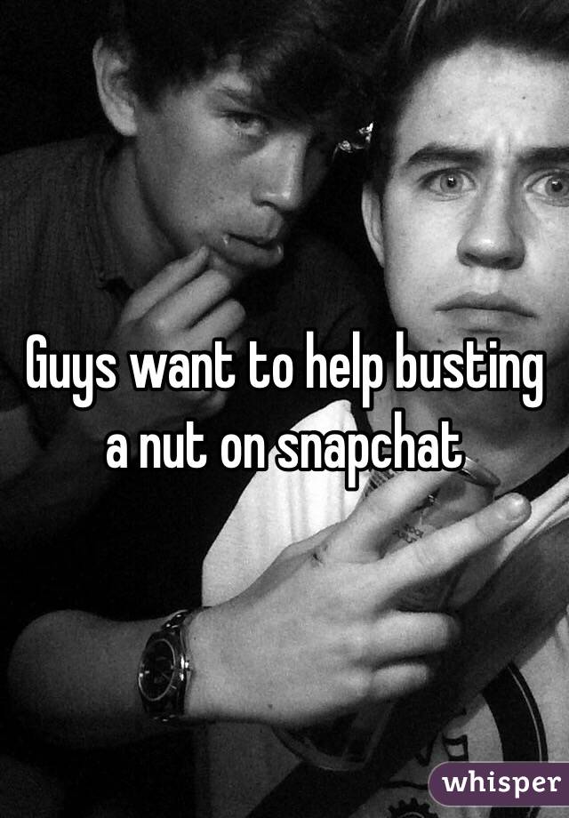 Guys want to help busting a nut on snapchat