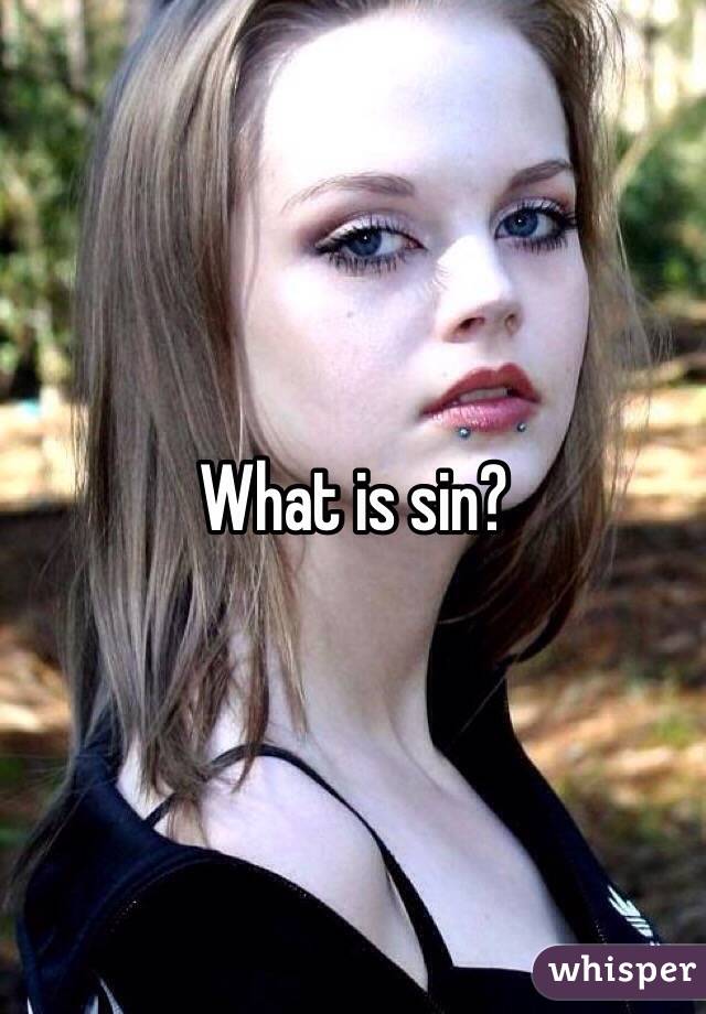 What is sin?
