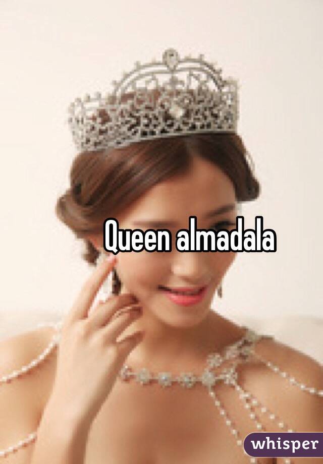 Queen almadala 