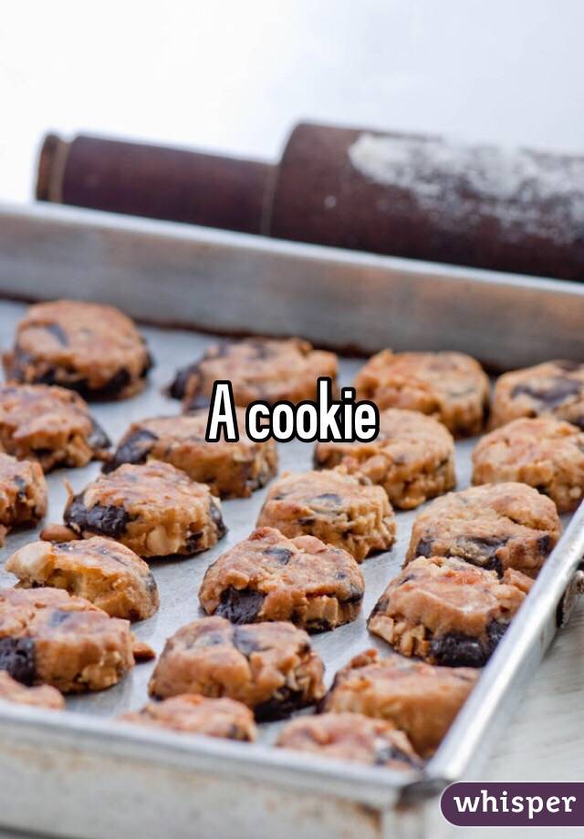 A cookie 