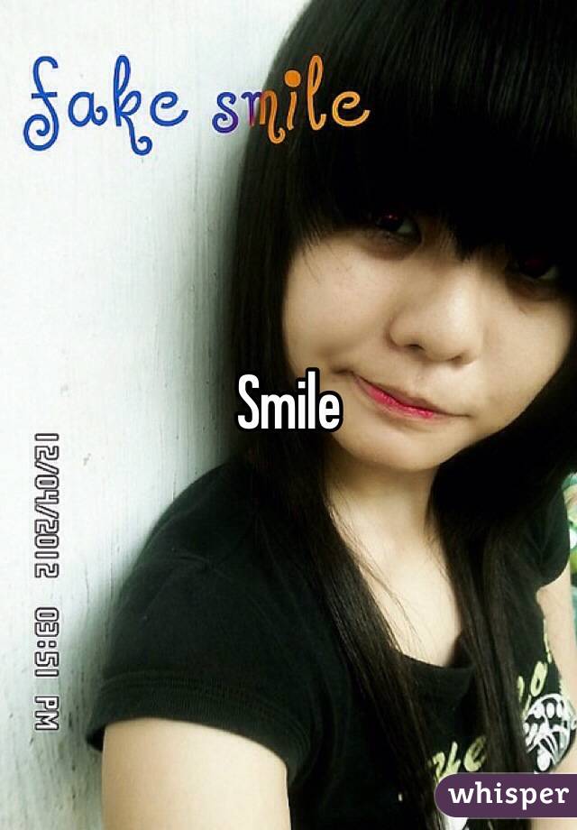 Smile