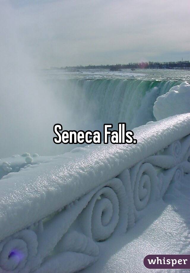 Seneca Falls.
