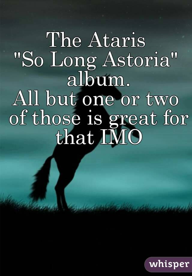 The Ataris
"So Long Astoria" album.
All but one or two of those is great for that IMO