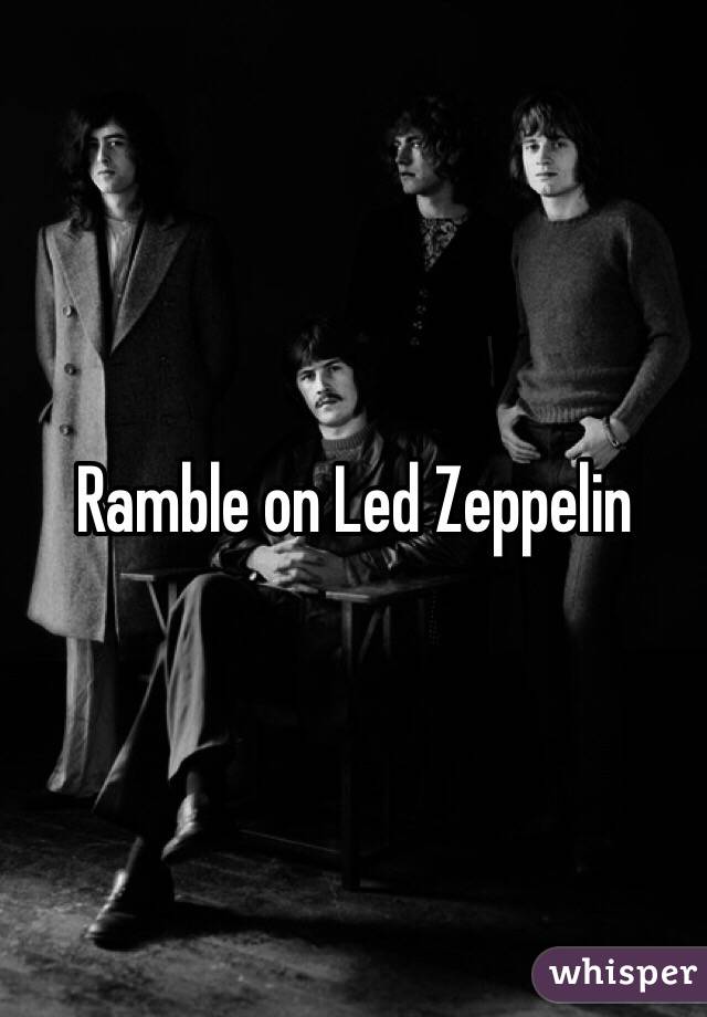 Ramble on Led Zeppelin 