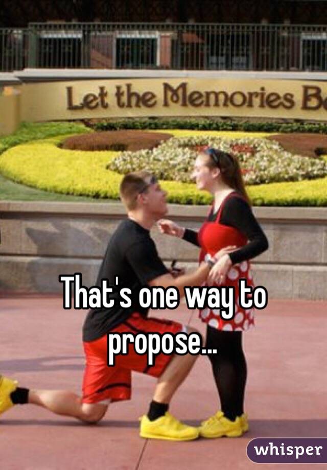 That's one way to propose...