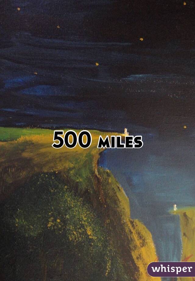 500 miles