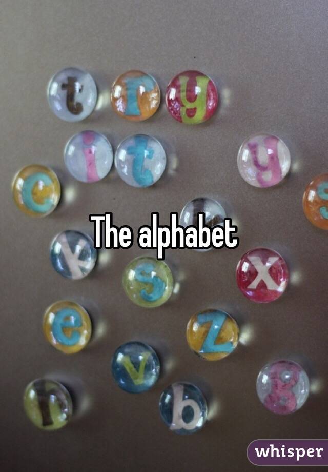 The alphabet 