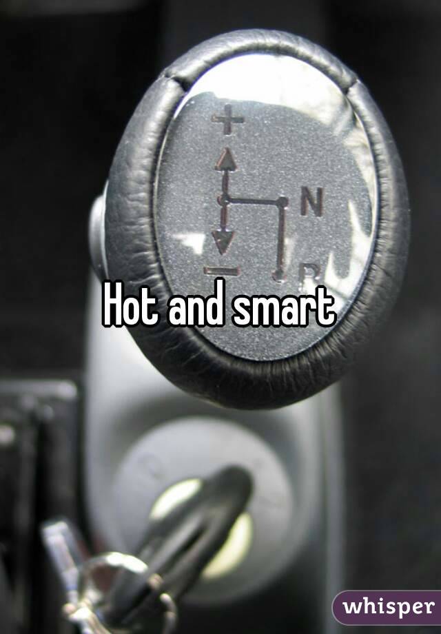 Hot and smart