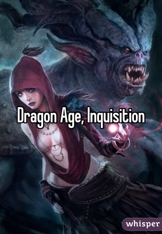 Dragon Age, Inquisition