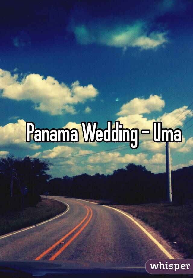 Panama Wedding - Uma