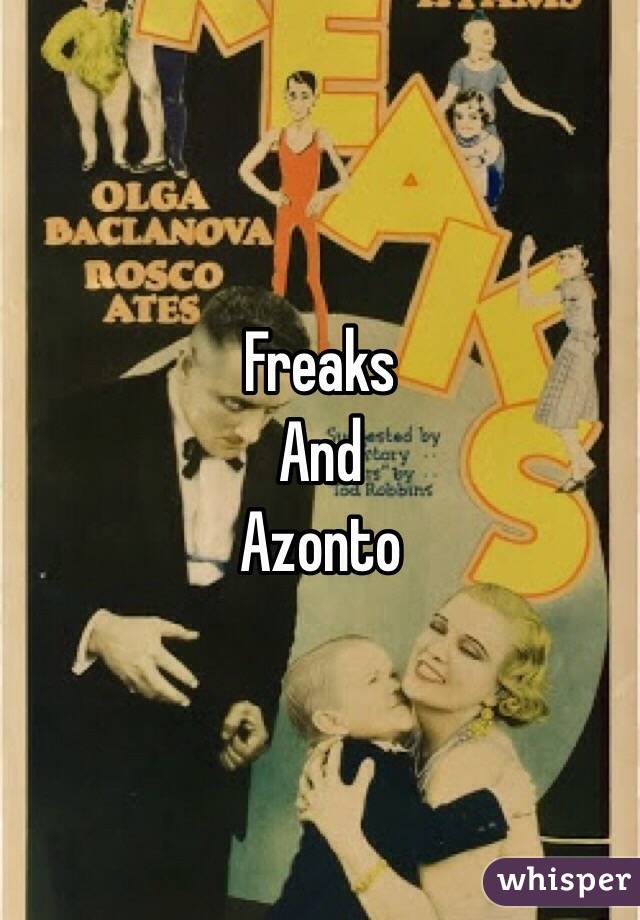 Freaks
And
Azonto