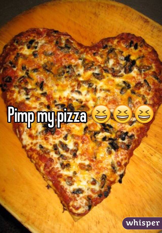 Pimp my pizza 😆😆😆