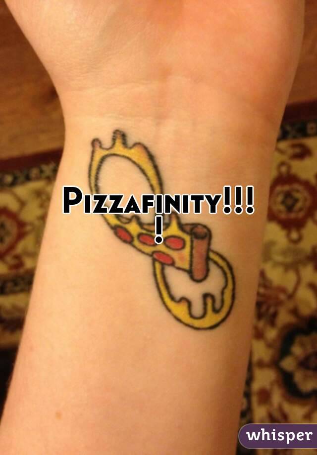 Pizzafinity!!!!