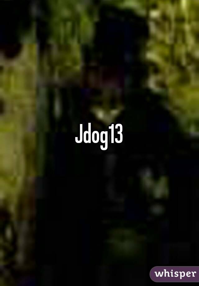 Jdog13