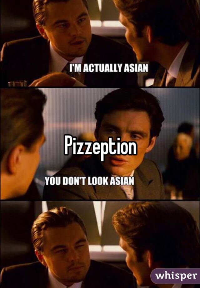 Pizzeption