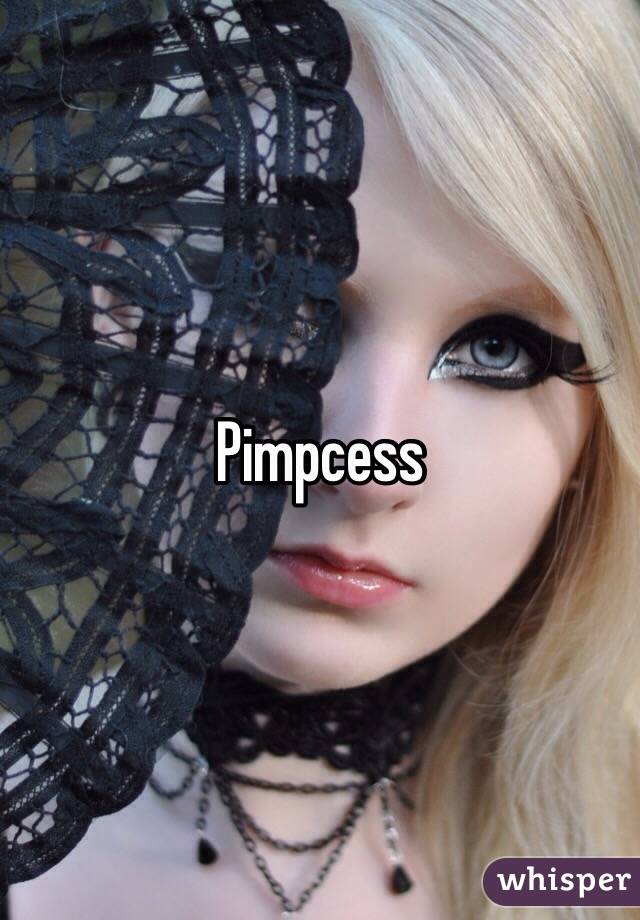 Pimpcess