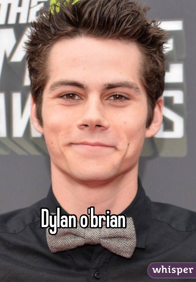 Dylan o'brian