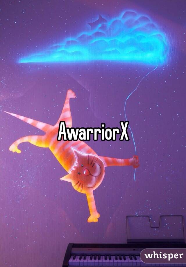 AwarriorX