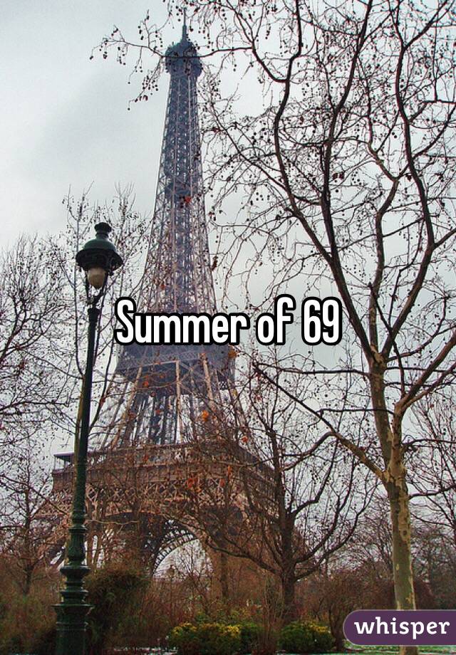 Summer of 69