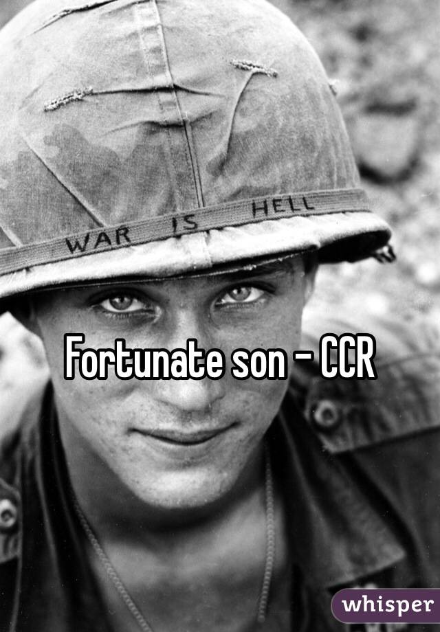 Fortunate son - CCR