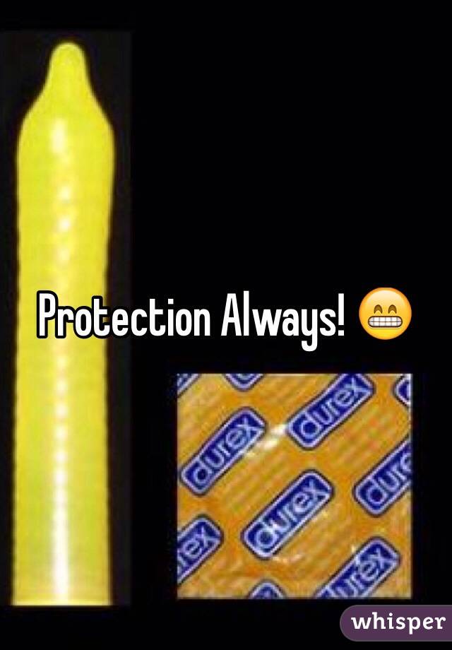 Protection Always! 😁