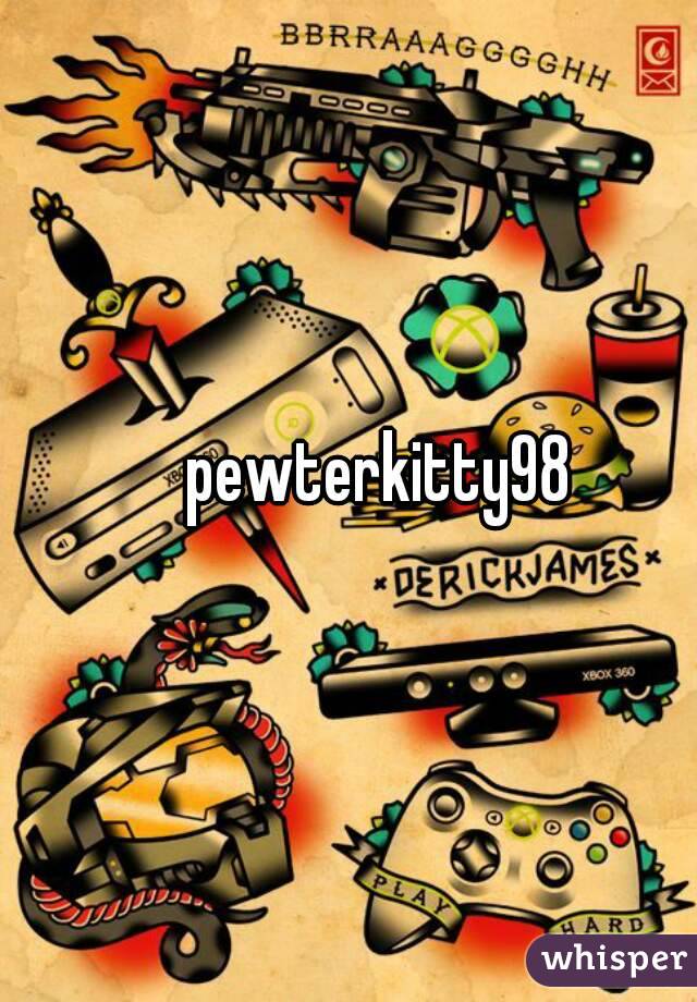 pewterkitty98