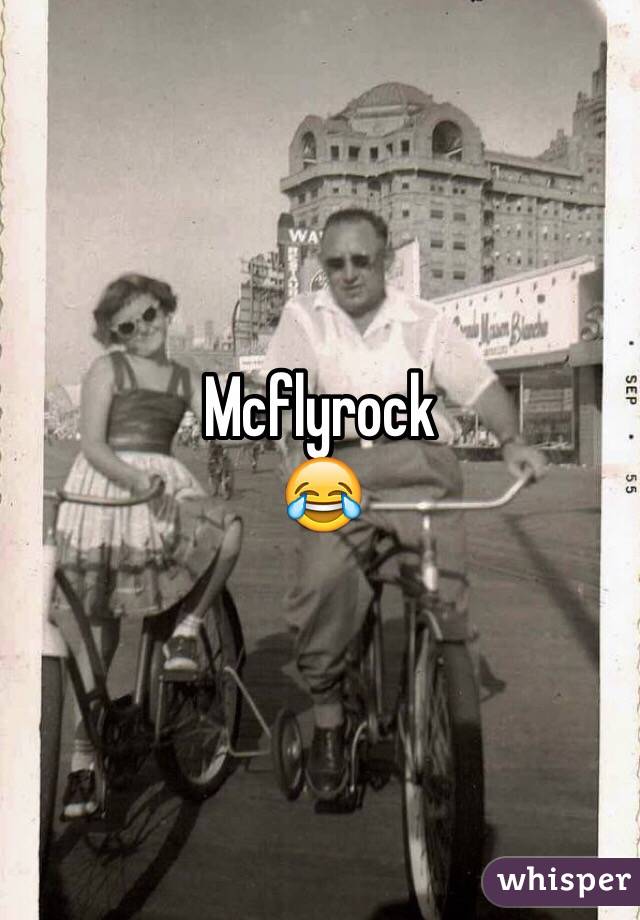 Mcflyrock 
😂