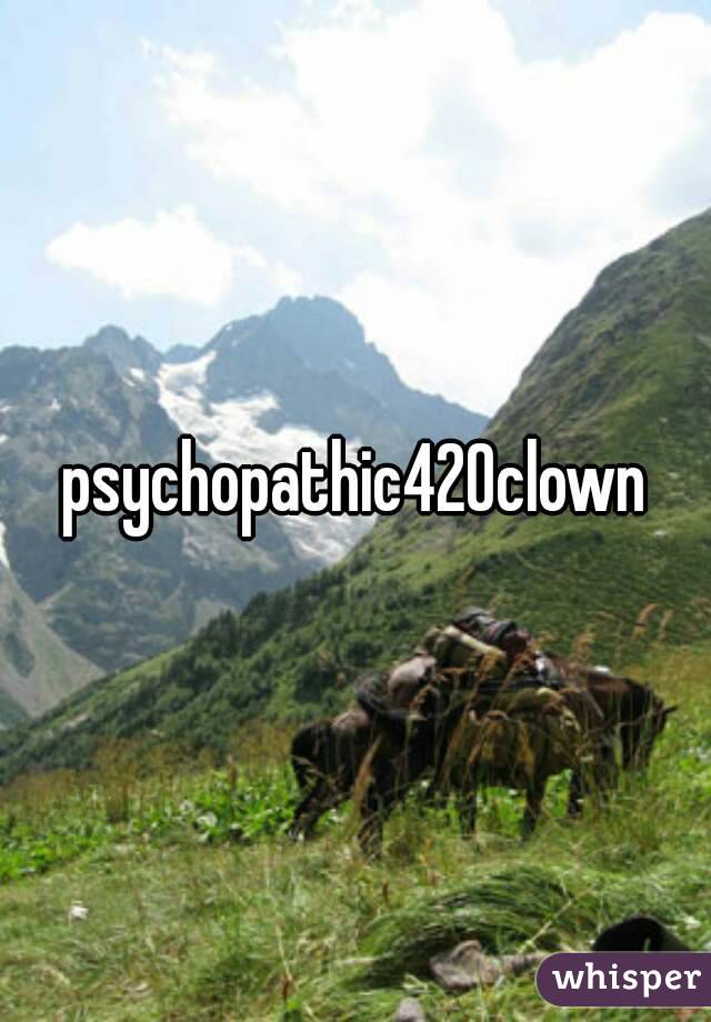 psychopathic420clown