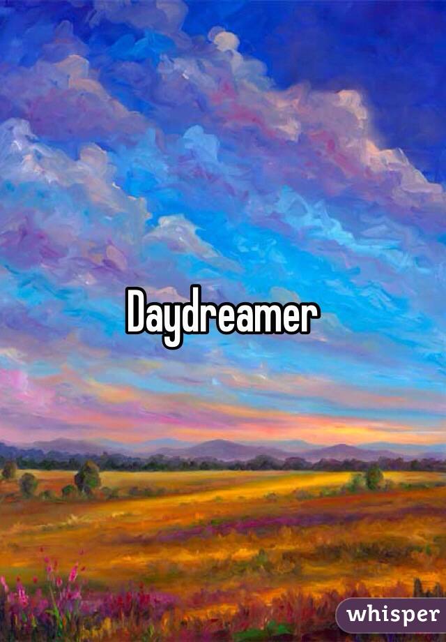 Daydreamer