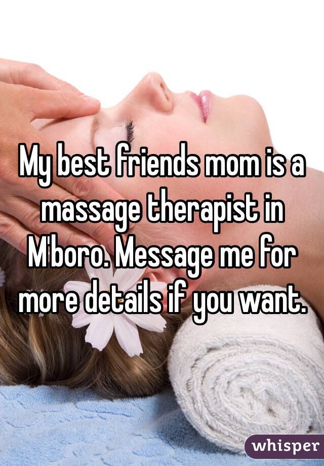 My best friends mom is a massage therapist in M'boro. Message me for more details if you want. 