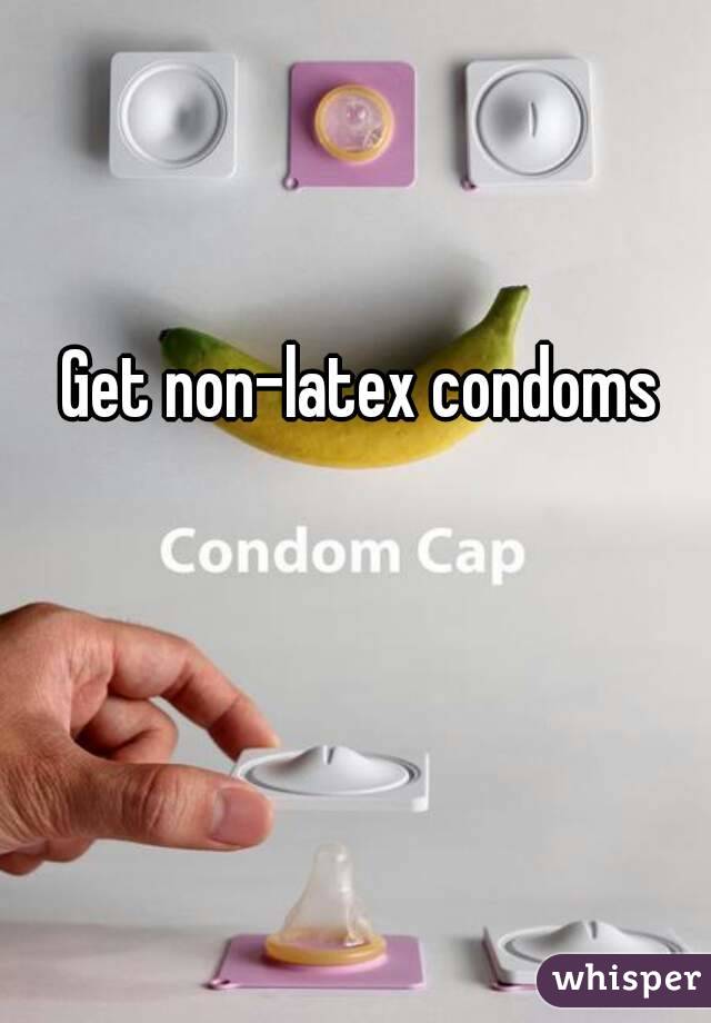 Get non-latex condoms