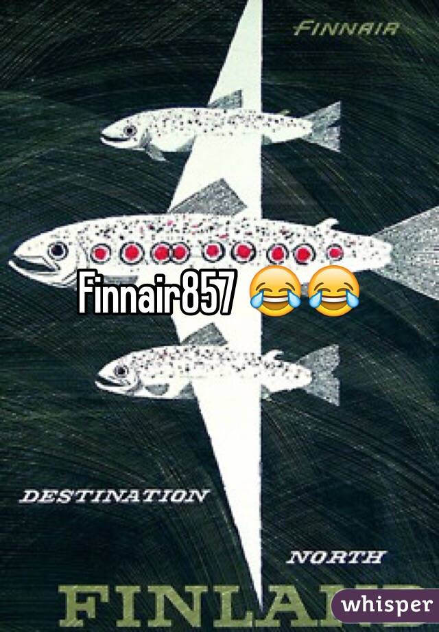 Finnair857 😂😂 