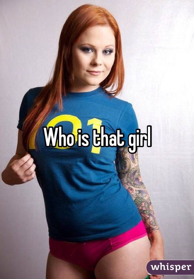 Who is that girl 