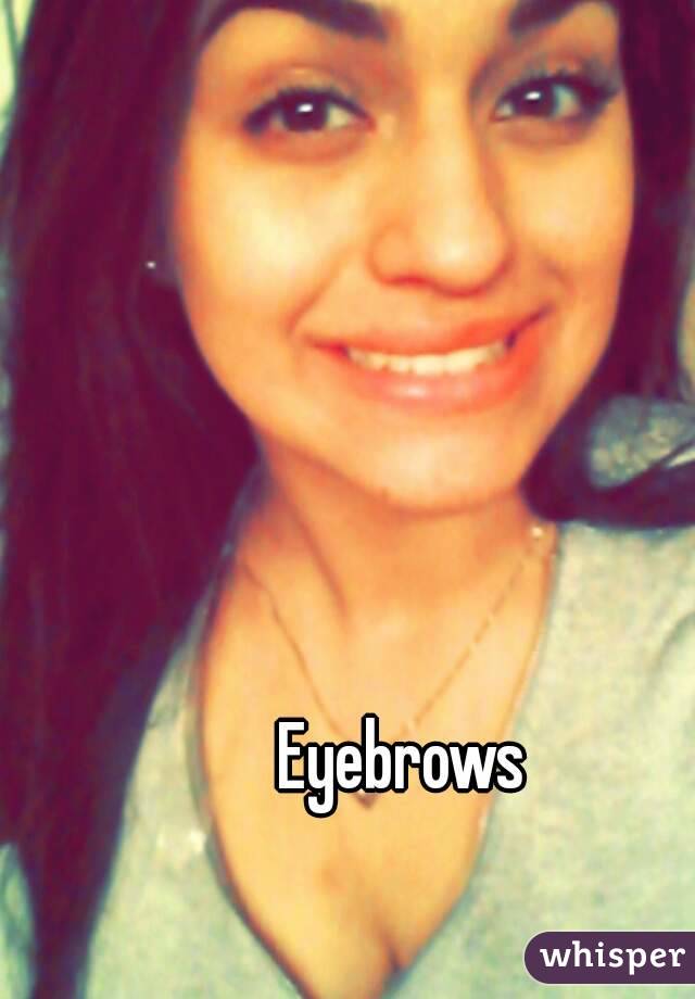 Eyebrows

