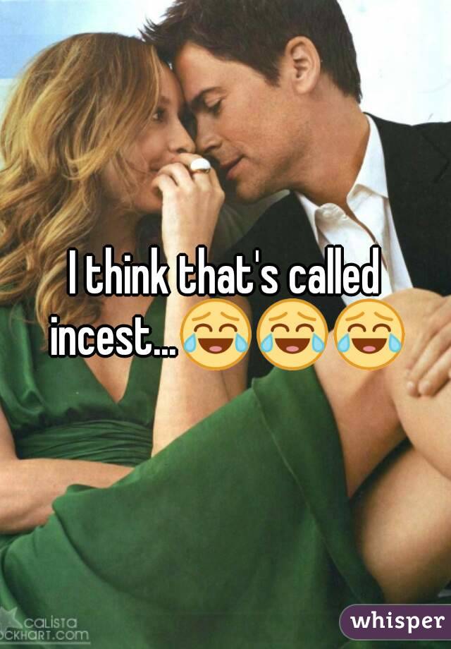 I think that's called incest...😂😂😂