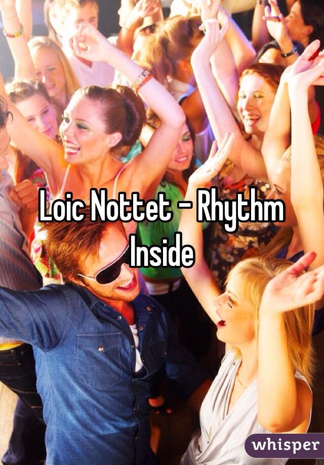 Loic Nottet - Rhythm Inside 
