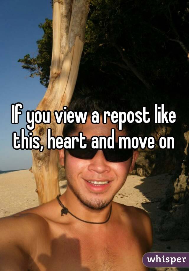 If you view a repost like this, heart and move on 