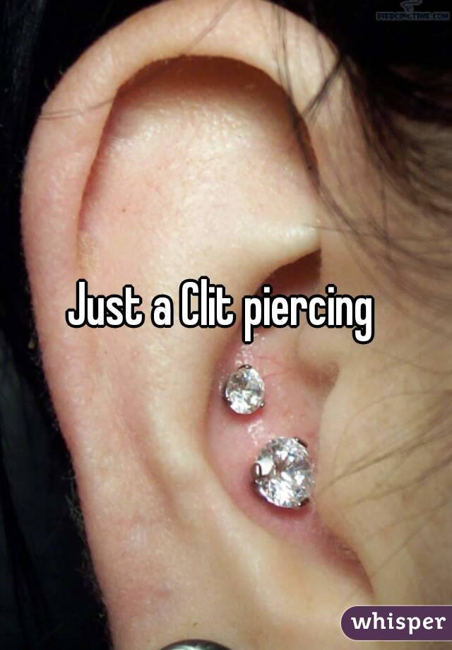 Just a Clit piercing 