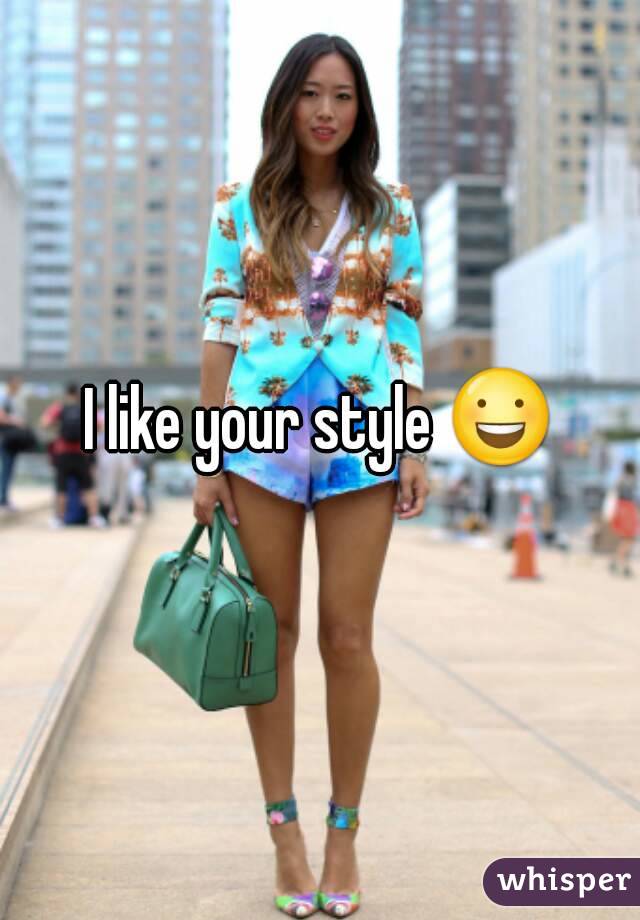 I like your style 😃