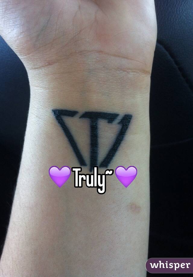 💜Truly~💜