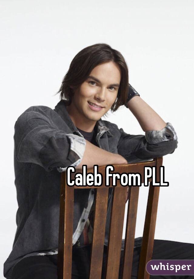 Caleb from PLL