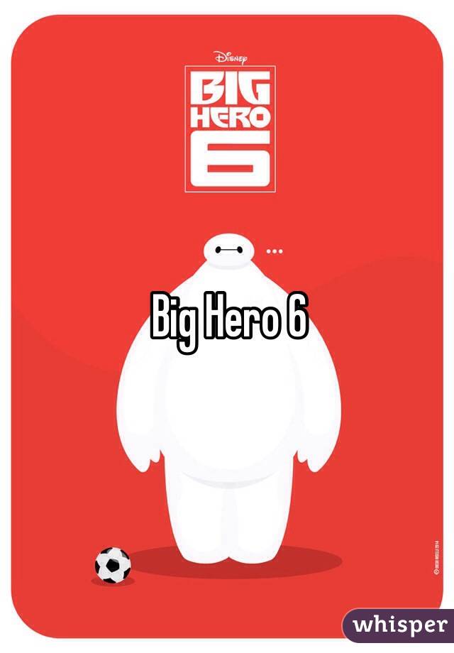 Big Hero 6
