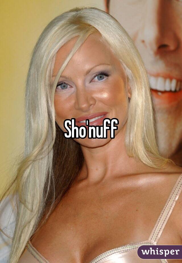 Sho'nuff