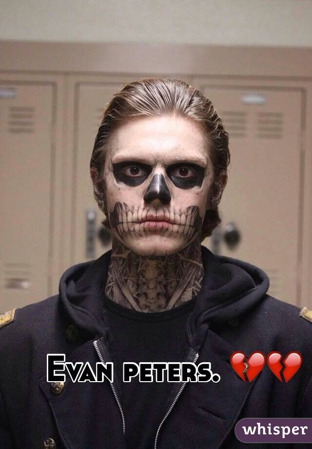 Evan peters. 💔💔