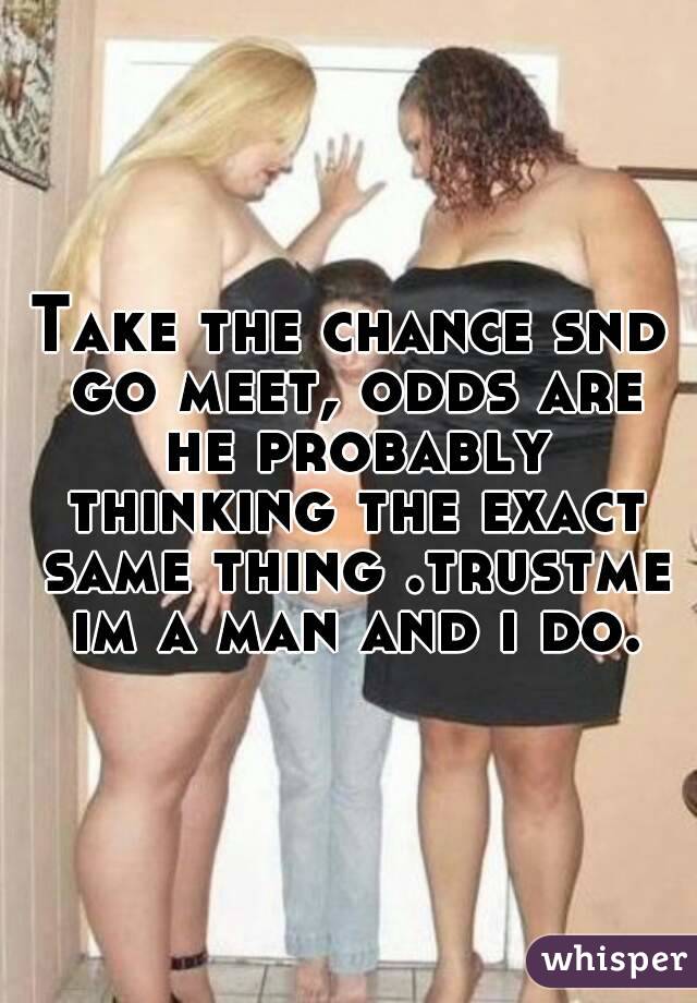 Take the chance snd go meet, odds are he probably thinking the exact same thing .trustme im a man and i do.