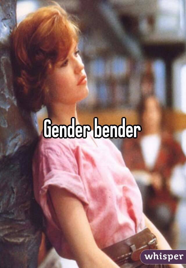Gender bender