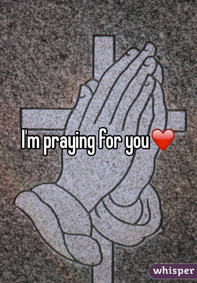 I'm praying for you❤️
