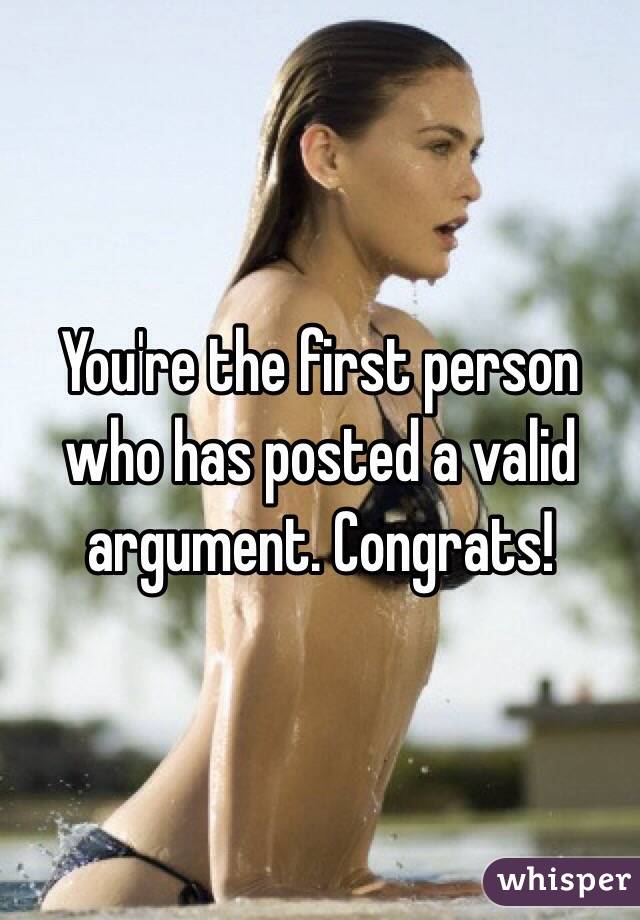 You're the first person who has posted a valid argument. Congrats!