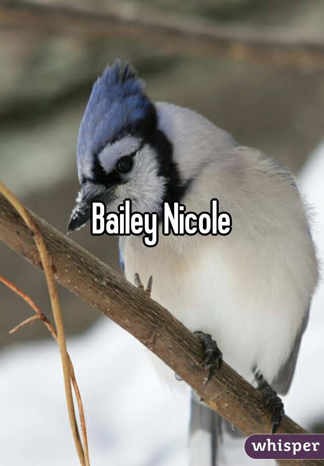 Bailey Nicole