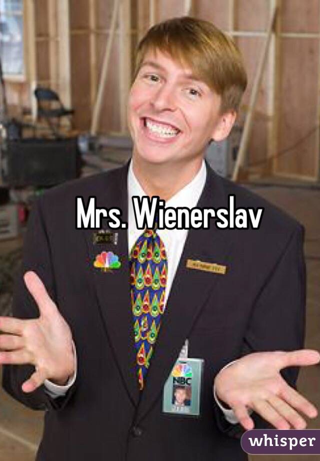 Mrs. Wienerslav